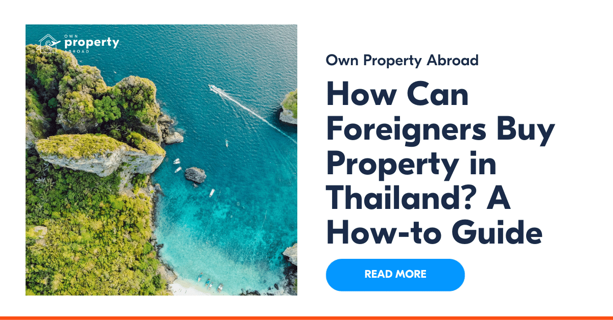 Can Foreigners Buy Property in Thailand 7Step Guide